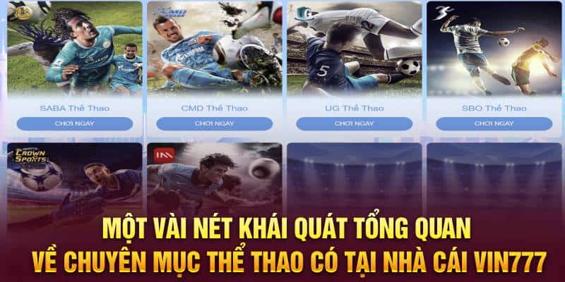 Những sảnh chơi siêu thú vị thế thao tại VIN777 